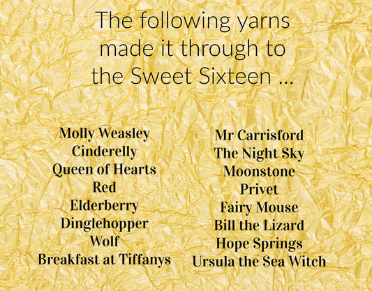 The Sweet Sixteen have been revealed for our March Yarn Brackets!